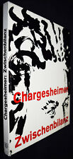 Chargesheimer, Zwischenbilanz