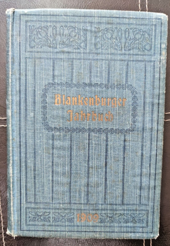 Blankenburger jahrbuch 1909 - jahrbuch,