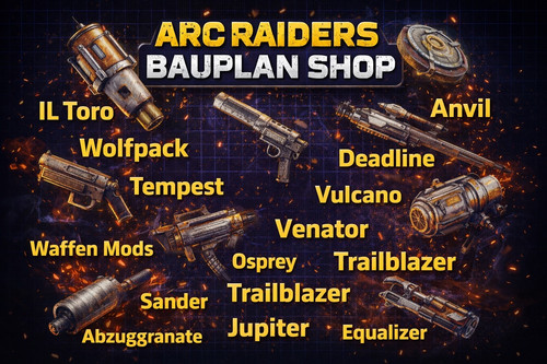 Arc raiders bauplan shop - arc,