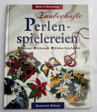 * Buch Zauberhafte Perlenspielereien Anleitungen für Blumen Schmuck Geschenke