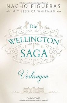 Die wellington saga - die, wellington-saga