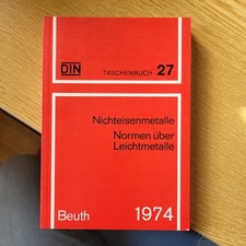 DIN Taschenbuch 27 Nichteisenmetalle 1974 Beuth Verlag