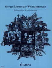 Morgen kommt der Weihnachtsmann für 2 Querflöten, NEU VOM MUSIKFACHHÄNDLER