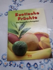 Exotische Früchte - Der