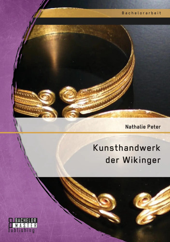 Kunsthandwerk der wikinger - der, |