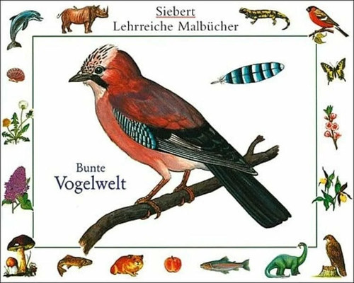 Bunte vogelwelt malbuch - vogelwelt:,