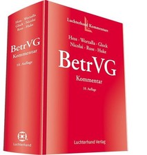 Kommentar zum Betriebsverfassungsgesetz Hess, Harald, Michael Worzalla und Dirk 