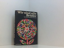 Wir sind alle Brüder. Im