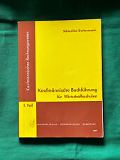 Kaufmännische Buchführung für Wirtschaftsschulen Schmollke- Deitermann