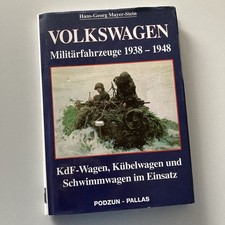 Volkswagen Militärfahrzeuge 1938-1948 Podzun-Pallas, Schwimm- KdF- + Kübelwagen