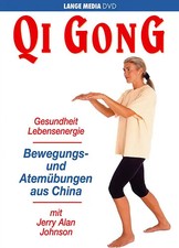 Qi Gong - Bewegungs- und Atemübungen aus China - Jerry A. Johnson