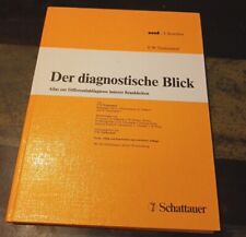 W714/Der Diagnostische Blick Atlas Zur Differentialgiagnose Innerer Krankheiten.