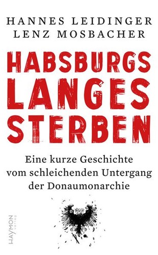 Habsburgs langes sterben eine - sterben:,