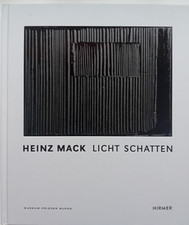 Heinz Mack: Licht - Schatten /