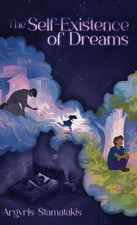 The self existence dreams - the,