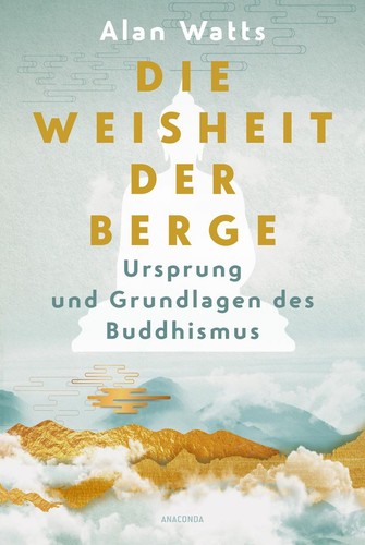 Die weisheit der berge - die,