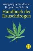 Handbuch der rauschdrogen von - handbuch,