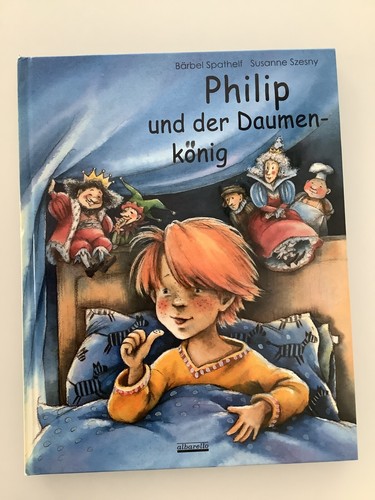 Philip und der - , daumenkönig