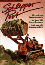 Zeitschrift Traktor Schlepper Post #1 von 2004 Deutz Raupenschlepper USA 