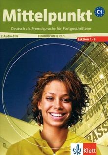 Mittelpunkt 2 audio cds - mittelpunkt, c1.1: