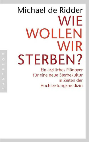 Wie wollen wir sterben?