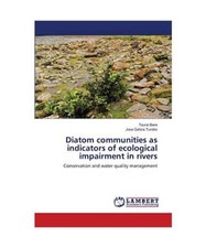 Kieselalgengemeinschaften als Indikatoren für ökologische Beeinträchtigungen in Flüssen: Conservatio