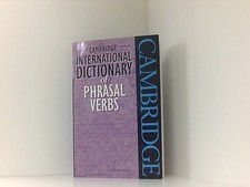 Cambridge International Dictionary of Phrasal Verbs Jalal, Ayesha: