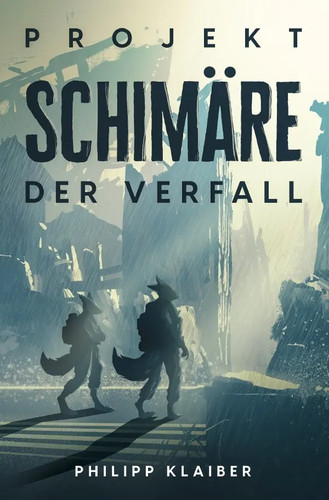 Projekt schimäre der - der, verfall