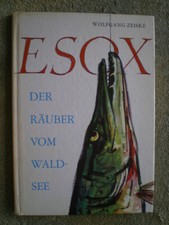 Esox - Der Räuber vom Waldsee / der Hecht / DDR Kinderbuch Wolfgang Zeiske