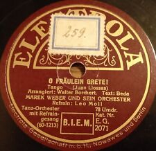 MAREK WEBER LEO MOLL O FRÄULEIN GRETE KLEINE MITSU SCHELLACKPLATTE 78RPM