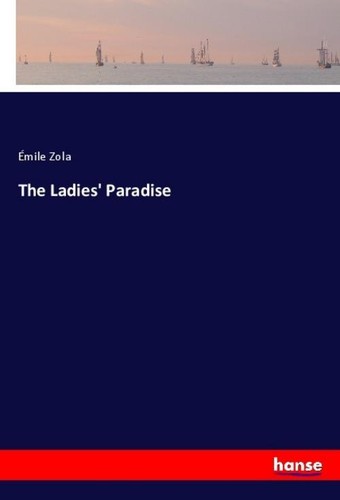 The ladies paradise émile - the,