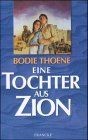 Eine tochter aus zion - zion, von
