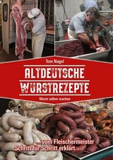 Altdeutsche wurstrezepte - altdeutsche,