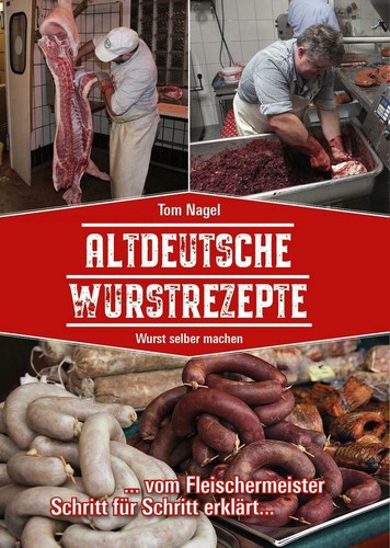 Altdeutsche wurstrezepte - altdeutsche,
