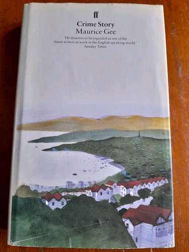 Crime story maurice gee - maurice,