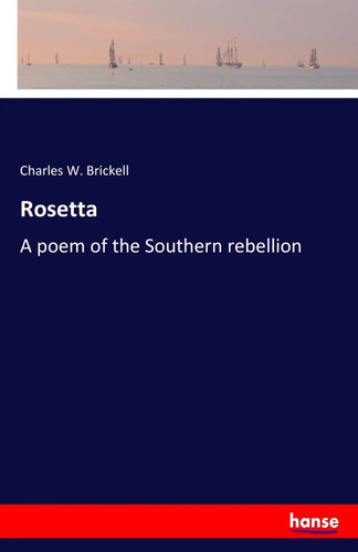 Charles brickell rosetta - charles, w.