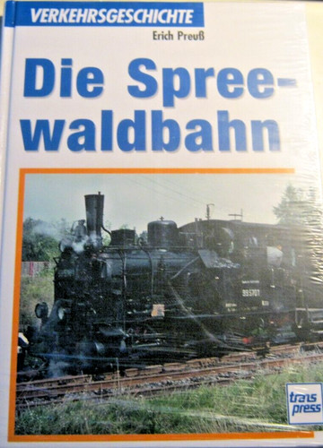 Die spreewaldbahn preuß - die,