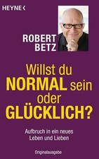 Robert BETZ: Willst du normal