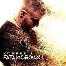 Fata Morgana von Kc Rebell | CD | Zustand sehr gut