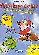 Window Color. Farbenfroh durch Herbst und Winter vo... | Buch | Zustand sehr gut