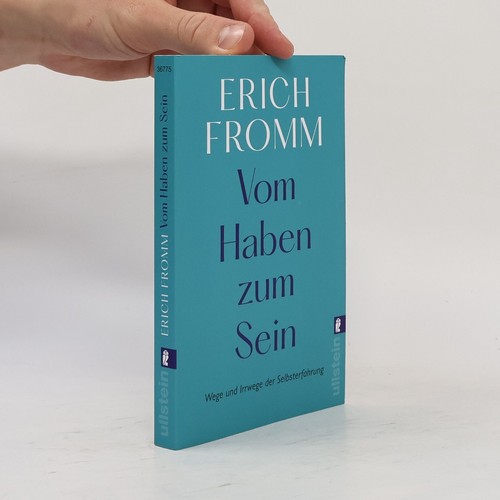 Vom haben zum sein wege - zum,