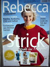 ?Rebecca Nr49 Strickmagazin Strick Mode im Trend:Jeanslook,Romantik,Ajour...