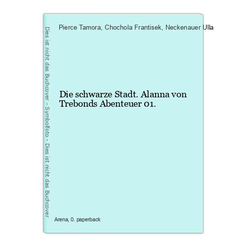 Die schwarze stadt alanna - alanna, von