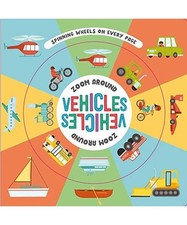 Zoom Around Vehicles: With Rotating Wheel, Igloobooks
