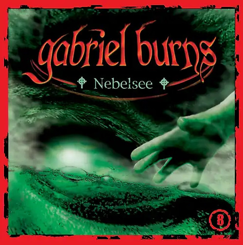 Gabriel burns nebelsee - -, 08: