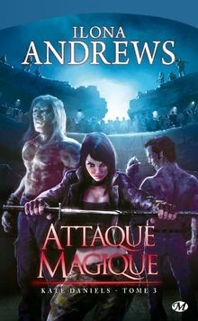 Kate daniels tome attaque - daniels,,
