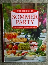 SOMMERPARTY Party-Hits für drinnen und draußen, Dr. Oetker, 2010, Weltbild Verl.