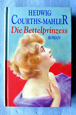 Die Bettelprinzess von Hedwig Courths-Mahler