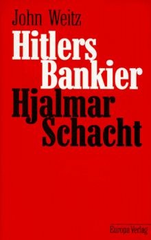 Hitlers bankier hjalmar - hitlers,
