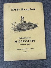 S M B-Bauplan Heckraddampfer Mississippi,von Helmut Appelt